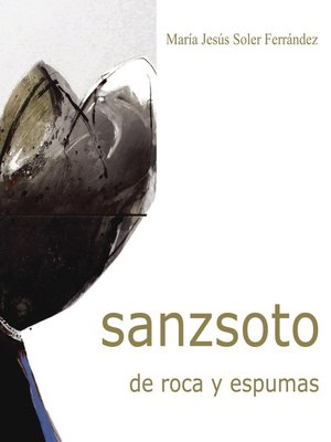 cover image of Sanzsoto de roca y espumas